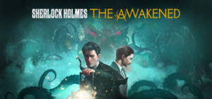 《Sherlock Holmes The Awakened》上线开玩！