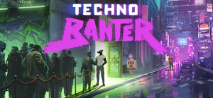 奇怪模拟器游戏《Techno Banter》上架Steam  预计Q3季度发售