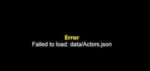 《RPG Maker MV》报错Failed to load: data/Actors json的解决办法